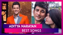 Aditya Narayan Birthday: 7 Songs That Speak For His Versatility As An Artist