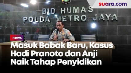 Masuk Babak Baru, Kasus Hadi Pranoto dan Anji Naik Tahap Penyidikan