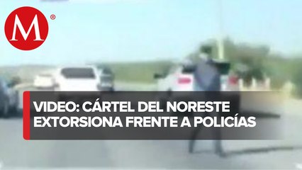 Captan cómo el Cártel Noreste extorsiona a plena luz del día en la carretera