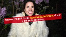 Mazarine Pingeot fustige les nouvelles féministes et leur « morale de la haine »