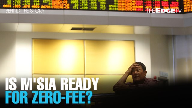 BEHIND THE STORY: Will Malaysia go zero-fee trading?