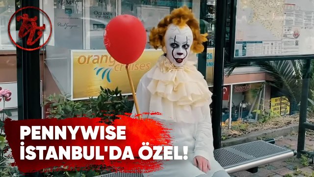 PENNYWISE İSTANBUL'DA ÖZEL! | TUANA TEZSAY