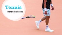 Tennis francophone: tous les tournois interclubs annulés