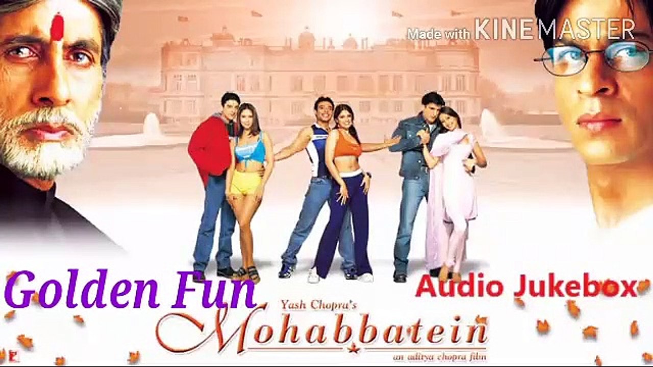 Mohabatain Jukebox Golden Fun