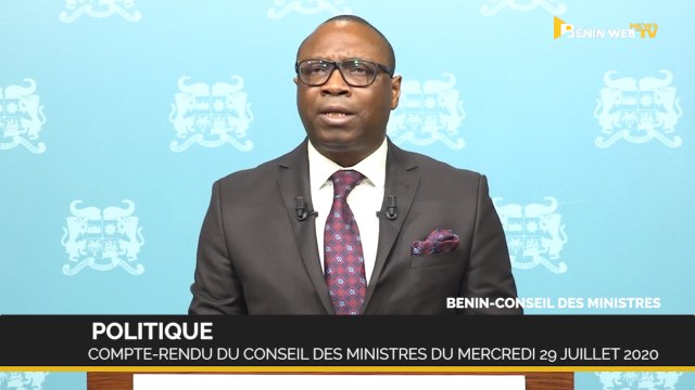 Bénin : compte-rendu du conseil des ministres du mercredi 29 juillet 2020