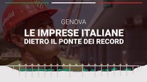 Ponte di Genova, le imprese italiane che hanno contribuito alla costruzione dell'opera dei record