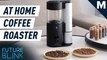 This at home coffee bean roaster is made for the advanced coffee lover — Future Blink
