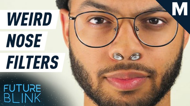 These air filters are designed for… your nostrils? — Future Blink