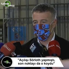 Ahmet Ağaoğlu: "Açılışı Sörloth yapmıştı, son noktayı da o koydu"