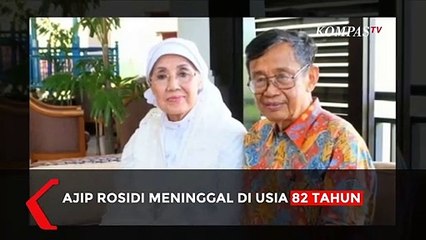 Sastrawan Ajip Rosidi Meninggal Dunia di Usia 82 Tahun