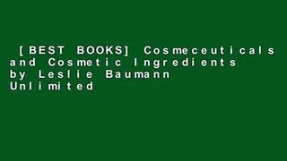 [BEST BOOKS] Cosmeceuticals and Cosmetic Ingredients by Leslie Baumann