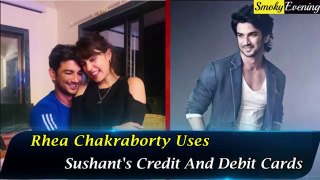 Now Rhea Chakraborty is Using Sushant Credit Cards