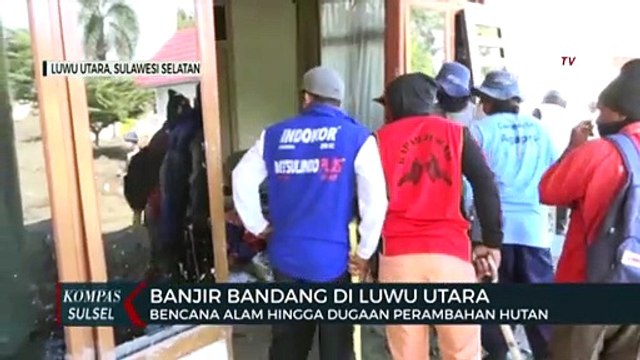 Banjir Bandang Di Luwu Utara, Bencana Alam Hingga Dugaan Perambahan Hutan