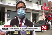 Los Olivos: detienen a falsos médicos que ofrecían tratamiento a pacientes con coronavirus