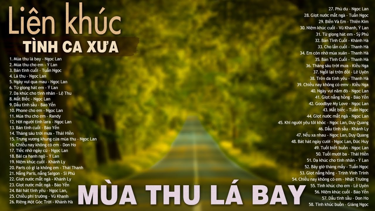Mùa Thu Lá Bay, Mùa Thu Cho Em - Liên Khúc Tình Ca Xưa Hải Ngoại Hay Nhất Về Mùa Thu Cực Sầu Về Đêm