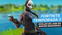 Dónde están los ovillos en Rincón Rencoroso - Fortnite semana 7 temporada 3