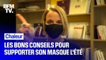 Les bons gestes pour supporter son masque quand il fait chaud