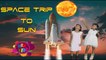 Space Trip to Sun with MRK Kids | #Galaxy #Space #Kids #Science #Facts_about_sun #Sun_101