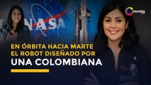 Talento colombiano en la Nasa: Colombiana lanzó hoy su robot explorador hacia Marte | Tecnología