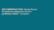 [RECOMMENDATION]  Honey Bunny Funnybunny (Beginner Books) by Marilyn Sadler