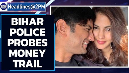 Sushant Rajput death: Bihar police follow money trail & more news Oneindia News