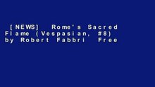 [NEWS]  Rome's Sacred Flame (Vespasian, #8) by Robert Fabbri  Free