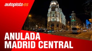 La Justicia tumba Madrid Central, ¿qué pasa con las multas? | Autopista.es