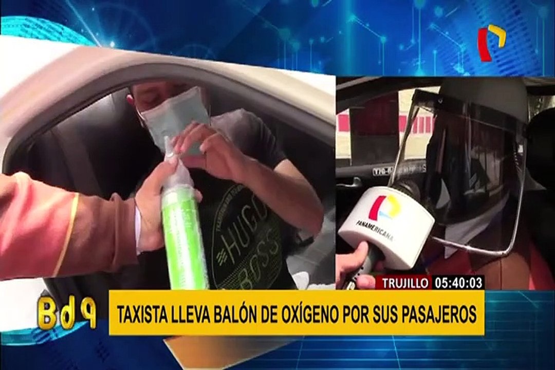Trujillo: taxista usa balón de oxígeno portátil para ayudar a pasajeros con COVID-19