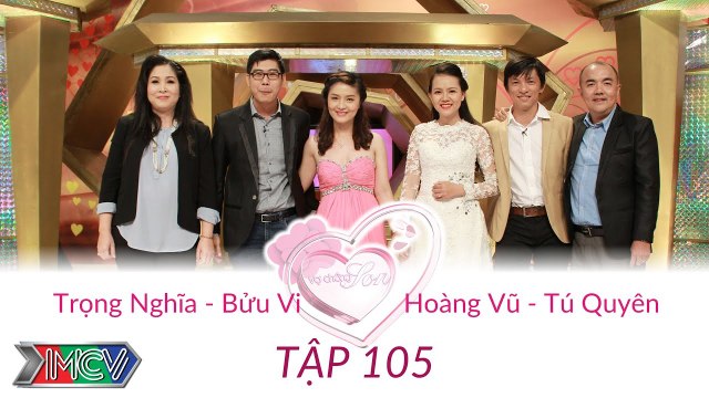 Hoàng Vũ và Tú Quyên - Trọng Nghĩa và Bửu Vi | VỢ CHỒNG SON | Tập 105 | 150809