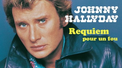 Johnny Hallyday - Requiem pour un fou