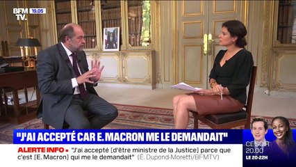 Éric Dupond-Moretti: "Je veux être jugé sur ce que je vais faire"