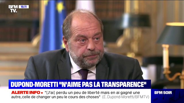 Dupond-Moretti sur la déclaration de patrimoine et d'intérêts: Je n'aime pas la transparence (...) mais je vais m'y soumettre