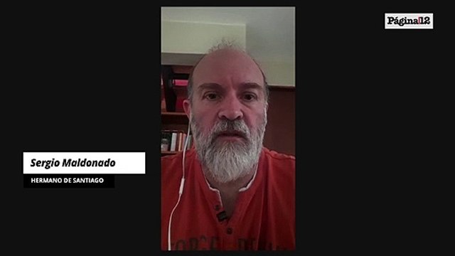 Sergio Maldonado, a tres años de la desaparición forzada seguida de muerte de su hermano