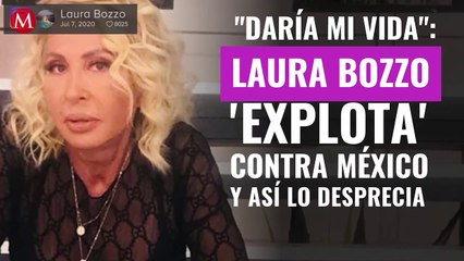 Laura Bozzo 'explota' contra México y así lo desprecia