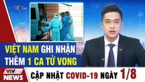 Cập nhật tin tức Covid 19 ngày 1.8.2020 mới nhất hôm nay  Thời Sự VTV1 Hôm Nay