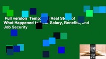 Full version  Temp: The Real Story of What Happened to Your Salary, Benefits, and Job Security
