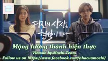 [Vietsub] Mộng tưởng thành hiện thực- Tập 2- Nếu cứ tiếp tục tình cờ thì có thể trở thành định mệnh không