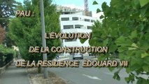 LES W-D.D. MICHOU64 NEWS - 25 JUILLET 2020 - PAU - L'ÉVOLUTION DE LA CONSTRUCTION DE LA RÉSIDENCE ÉDOUARD VII