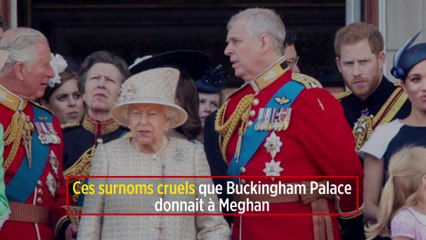 Ces surnoms cruels que Buckingham Palace donnait à Meghan