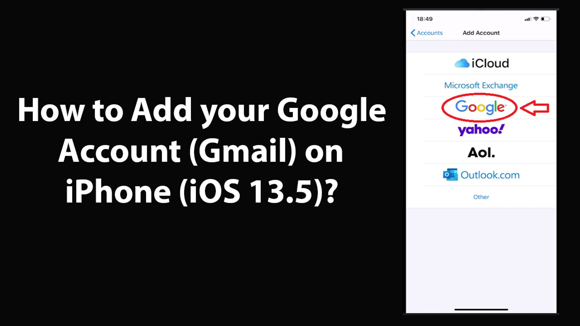 How to Add your Google Account (Gmail) on iPhone (iOS 13.5)?