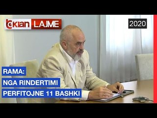 Rama: Nga rindertimi perfitojne 11 bashki |Lajme-News