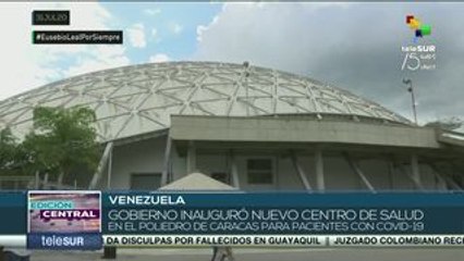 Vzla. abre hospital en Poliedro de Caracas para pacientes COVID-19