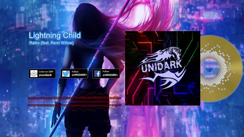 Raiko - Lightning Child (feat. Remi Willow)