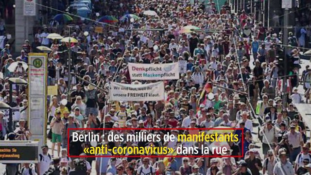 Berlin : des milliers de manifestants « anti-coronavirus » dans la rue