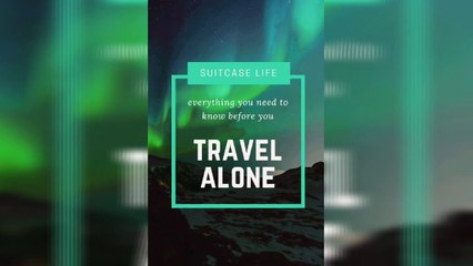 Everything you need to know before you- Travel Alone by a train