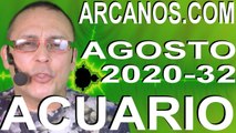 ACUARIO AGOSTO 2020 ARCANOS.COM - Horóscopo 2 al 8 de agosto de 2020 - Semana 32