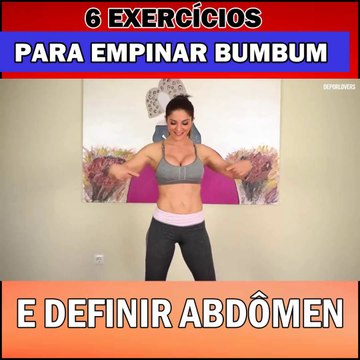 6 exercícios para bumbum e definir barriga _Descubra Porque 12 Minutos por ...