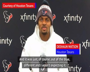 Watson admits surprise at Hopkins trade from Houston