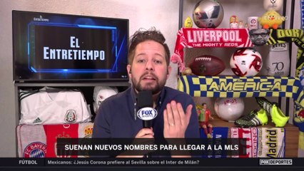 ¿La MLS ya está por encima de la Liga MX?: #ElEntreTiempo