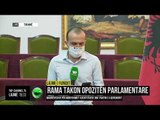 Rama takon opozitën parlamentare/ Marrëveshje për ndryshimet kushtetuese dhe paktin e 5 qershorit